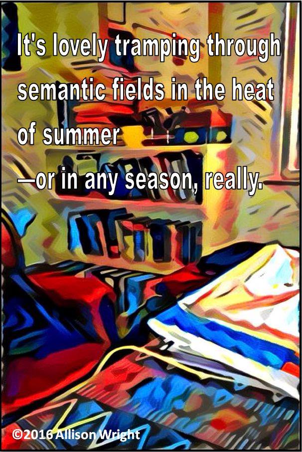 tramping through semantic fields